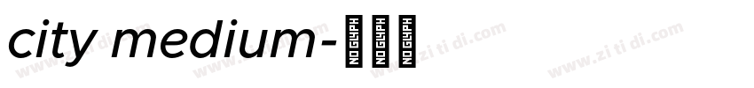 city medium字体转换